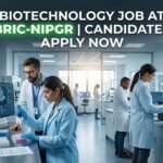 BRIC-NIPGR Careers 2026: Student Trainee Biotechnology Job Opportunity in New Delhi Biotechnology Job at BRIC-NIPGR | Candidates Apply Now