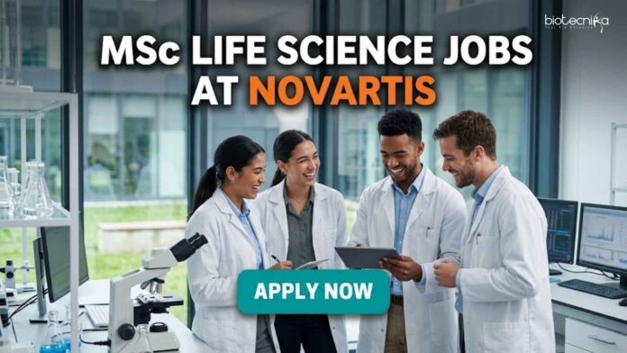 MSc Life Science Jobs at Novartis | Candidates Apply Now MSc Life Science Jobs at Novartis | Candidates Apply Now