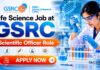 GSRC Careers 2026: Scientific Officer & TA Recruitment for Life Science Candidates Life Science Job at GSRC | Scientific Officer Role | Apply Now
