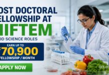 ₹70,900 Fellowship/ Month : Post Doctoral Fellowship at NIFTEM in Food Science Food Science Jobs at NIFTEM | Candidates Apply Now