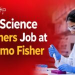 Freshers Opening at Thermo Fisher | Scientist Role | Apply Now Life Science Freshers Job at Thermo Fisher | Candidates Apply