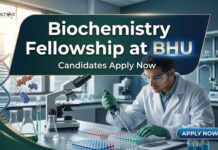 BHU Biochemistry Fellowship 2026 – JRF Vacancy with ₹37,000 + HRA | Apply Now Biochemistry Fellowship at BHU | Candidates Apply Now