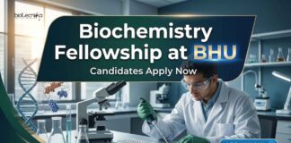 Biochemistry Fellowship at BHU | Candidates Apply Now