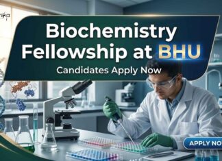 BHU Biochemistry Fellowship 2026 – JRF Vacancy with ₹37,000 + HRA | Apply Now Biochemistry Fellowship at BHU | Candidates Apply Now