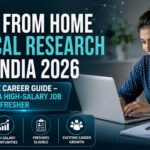 WFH Clinical Research Jobs India 2026 | Fresher Career Guide