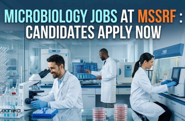MSSRF Careers 2026: Project Technical Support-III Microbiology Jobs Microbiology Jobs at MSSRF | Candidates Apply Now