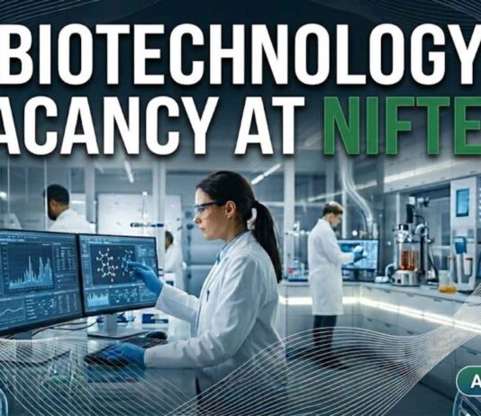 Biotechnology Vacancy at NIFTEM | Candidates Apply Now