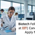 IIT JRF Recruitment 2026 – Biotech Fellowship Opportunity with ₹37,000 Stipend! Biotech Fellowship at IIT | Candidates Apply Now
