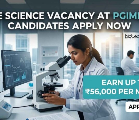 Life Science Vacancy at PGIMER | Candidates Apply Now