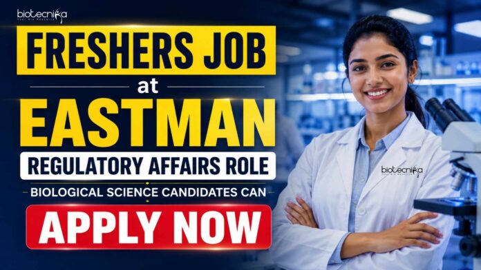 Biological Science Freshers Job at Eastman | Candidates Apply Biological Science Freshers Job at Eastman | Candidates Apply