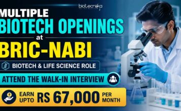 Upto ₹67,000/ Month Biotech Openings at NABI 2026 | Multiple Research Roles Multiple Biotech Openings at BRIC-NABI | Candidates Apply Now