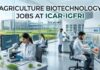 Agriculture Biotechnology Jobs at ICAR-IGFRI | Candidates Apply