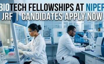 NIPER JRF Recruitment 2026 – Biotech Fellowships Opportunity with ₹37,000 Salary Biotech Fellowships at NIPER | JRF | Candidates Apply Now