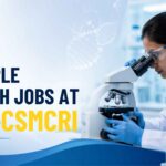 Up to ₹67,000/Month Salary at CSIR-CSMCRI | Multiple Biotech Jobs Vacancies Announced Multiple Biotech Jobs at CSIR-CSMCRI | Candidates Apply Now