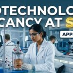 SRM Careers: JRF Vacancy for Biotechnology & Life Science Candidates Biotechnology Vacancy at SRM | Candidates Apply Now