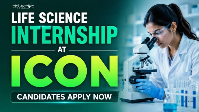 Life Science Internship at ICON | Candidates Apply Now Life Science Internship at ICON | Candidates Apply Now