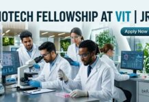 ₹46,200/Month Biotech Fellowship at VIT 2026 – Pursue Your Research Careers Biotech Fellowship at VIT | JRF | Apply Now