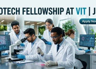 ₹46,200/Month Biotech Fellowship at VIT 2026 – Pursue Your Research Careers Biotech Fellowship at VIT | JRF | Apply Now