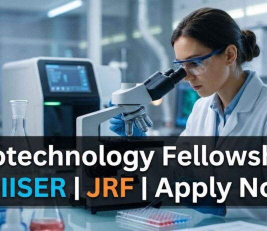 Biotechnology Fellowship at IISER | Candidates Apply Now