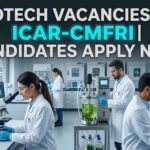 Biotech Vacancies at ICAR-CMFRI | Apply Now