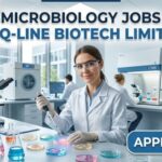 Microbiology Jobs at Q-Line Biotech Limited | Candidates Apply