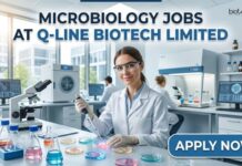 Microbiology Jobs at Q-Line Biotech Limited | Candidates Apply