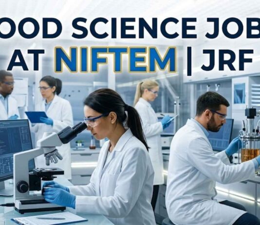 Food Science Jobs at NIFTEM | JRF | Apply Now
