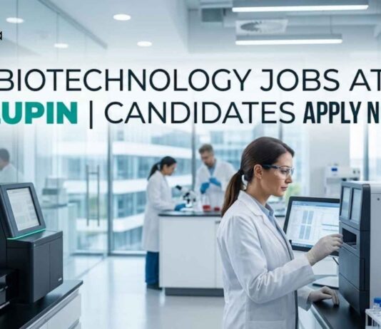 Biotechnology Jobs at Lupin | Candidates Apply Now