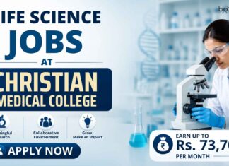 Rs. 73,700 Per Month! Christian Medical College Recruitment 2026 | Invites Life Science Candidates Life Science Jobs at Christian Medical College | Apply Now