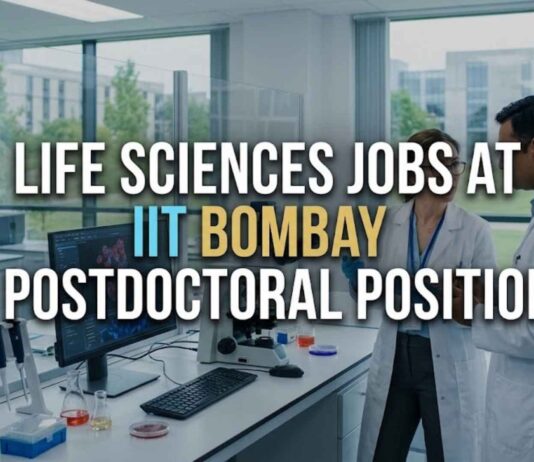 Life Sciences Jobs at IIT Bombay | Postdoctoral Position
