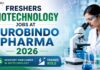 Biotech Freshers Job at Aurobindo Pharma | Candidates Apply Now