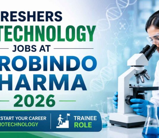 Biotech Freshers Job at Aurobindo Pharma | Candidates Apply Now