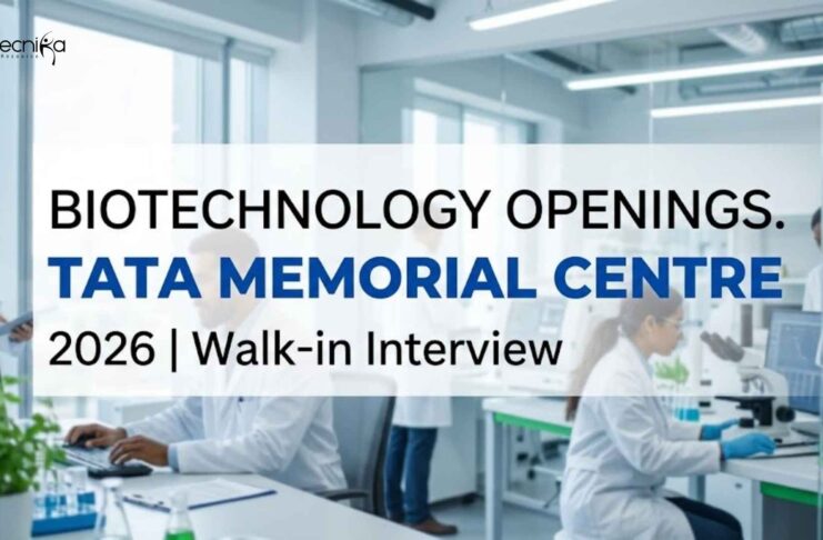 Biotechnology Openings at Tata Memorial Centre 2026 | Research Associate Walk-in Interview Biotechnology Vacancy at Tata Memorial Centre | Apply Now