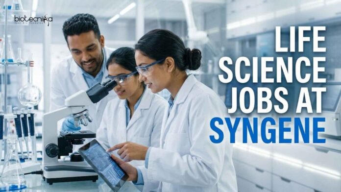 Life Science Jobs at Syngene | Candidates Apply Now Life Science Jobs at Syngene | Candidates Apply Now