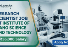 ₹56,000 Salary Research Scientist Job At Institute of Nano Science and Technology | Apply Now ₹56,000 Salary Research Scientist Job At Institute of Nano Science and Technology | Apply Now