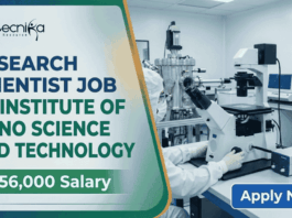 ₹56,000 Salary Research Scientist Job At Institute of Nano Science and Technology | Apply Now