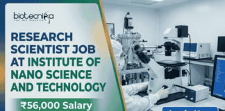 ₹56,000 Salary Research Scientist Job At Institute of Nano Science and Technology | Apply Now