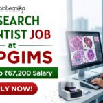 ₹67,200 Salary Project Research Scientist Job at SGPGIMS – Apply Online Here Apply for SGPGIMS Careers Project Research Scientist Job with salary up to ₹67,200 per month. Life Science Research Job