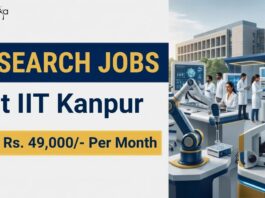 IIT Kanpur Recruitment: Explore Biological Sciences Jobs and Apply for Research Career at a Renowned Govt Institute.