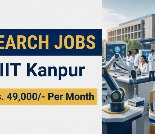 IIT Kanpur Recruitment: Explore Biological Sciences Jobs and Apply for Research Career at a Renowned Govt Institute.
