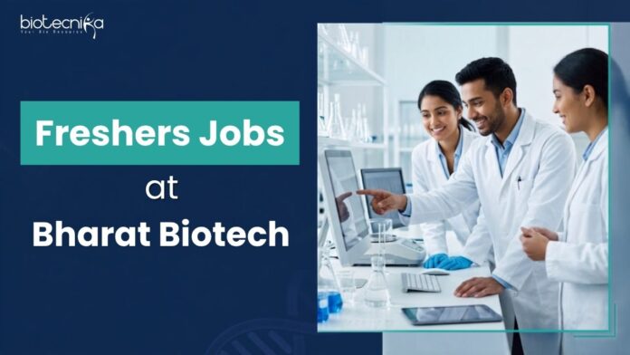 Biotechnology Freshers Jobs Explore Biotechnology Freshers Jobs at Bharat Biotech and Apply Now for Opportunities in the Production Department!