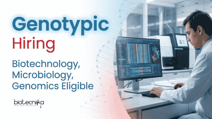 Biotechnology Jobs Apply for Microbiology & Biotechnology Jobs in Delhi NCR at Genotypic. Excellent Opportunity for Career in Genomics.