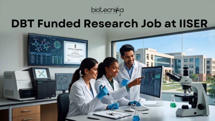 DBT Funded Research Job at IISER Earn upto ₹42,000 Salary Apply for the latest Research Job at IISER Mohali. Explore IISER Mohali Jobs for the Senior Research Fellow position with ₹42,000 + HRA