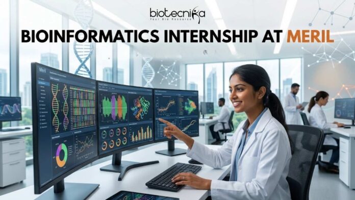 Exciting Bioinformatics Internship at Meril Work on Computational and Drug Discovery Exciting Bioinformatics Internship at Meril | Work on Computational and Drug Discovery