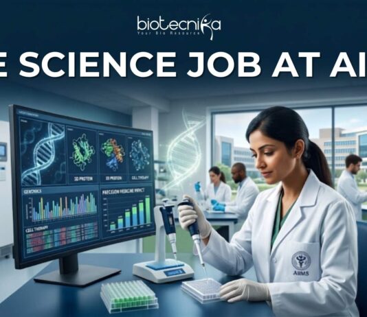 Life Science Job at AIIMS | Biotech & Microbiology Graduates Apply Now! Life Science Job at AIIMS | Biotech & Microbiology Graduates Apply Now!