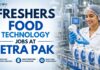 Freshers Food Technology Jobs at Tetra Pak | Candidates Apply