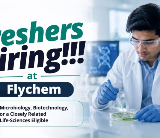 Freshers Jobs in Hyderabad at Flychem | Microbio & Biotech Eligible Apply for Microbiologist Jobs for Freshers at Flychem in Hyderabad and Explore Exciting Opportunities in Microbiology and Biotechnology.