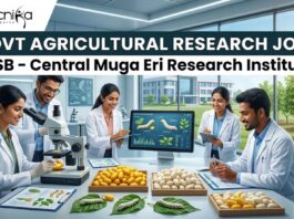 Govt Agricultural Job at CSB Central Muga Eri Research Institute