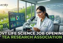 Govt Life Science Job Opening at Tea Research Association | Apply Online Here Govt Life Science Job Opening at Tea Research Association | Apply Online Here
