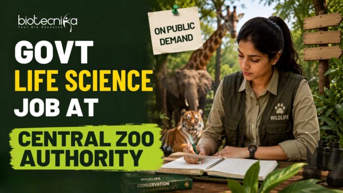 Govt Life Science Job at Central Zoo Authority Earn ₹60,000Month – Apply Now Govt Life Science Job at Central Zoo Authority Earn ₹60,000Month – Apply Now
